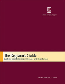 The Registrar's Guide: Evolving Best Practices in Records and Registration